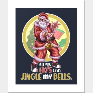 All You Ho's Can Jingle My Bells v1 Posters and Art